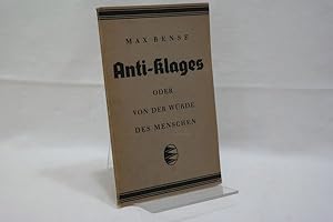 Anti-Klages oder von der Würde des Menschen