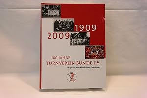 100 Jahre Turnverein Bunde e.V. : Schlaglichter eines Rheiderländer Sportvereins, 1909-2009