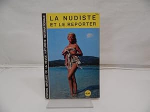 La nudiste et le Reporter (= Edition speciale de la revue naturiste international)