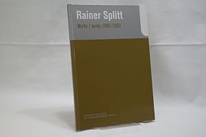 Seller image for Rainer Splitt : Werke / works 1990 - 2003 [anlsslich der Ausstellung Rainer Splitt, Werke - Works 1990 - 2003 im Kunstmuseum Celle mit Sammlung Robert Simon vom 31.10.2003 - 4.1.2004] for sale by Antiquariat Wilder - Preise inkl. MwSt.