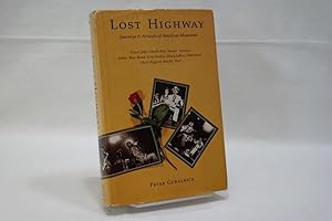 Imagen del vendedor de Lost highway: Journeys & arrivals of American musicians a la venta por Antiquariat Wilder - Preise inkl. MwSt.