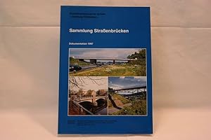 Sammlung Straßenbrücken : Dokumentation 1997