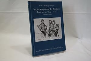 Bild des Verkufers fr Die Autobiographie des Betrgers Luer Meyer 1833 - 1855 (= Verffentlichungen der Historischen Kommission fr Niedersachsen und Bremen, Band 252) zum Verkauf von Antiquariat Wilder - Preise inkl. MwSt.