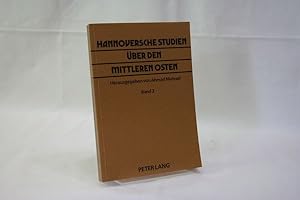 Bild des Verkufers fr Hannoversche Studien ueber den Mittleren Osten. zum Verkauf von Antiquariat Wilder - Preise inkl. MwSt.