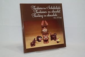 Fantasie in Schokolade - Fantaisies en chocolat - Fantasy in chocolate Text deutsch, französisch ...