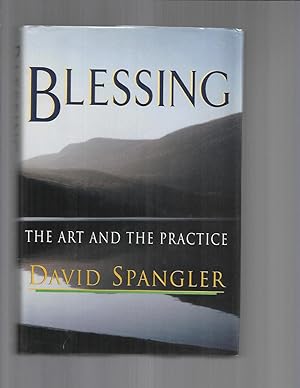 Seller image for BLESSING: The Art And The Practice. for sale by Chris Fessler, Bookseller