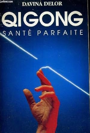 Image du vendeur pour QIGONG SANTE PARFAITE. mis en vente par Le-Livre