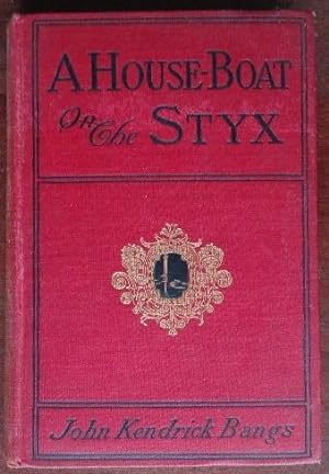 Seller image for A House Boat on the Styx for sale by Canford Book Corral