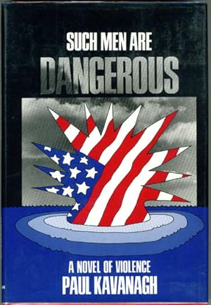 Seller image for Such Men Are Dangerous, A Novel of Violence [SIGNED] for sale by BASEMENT BOOKS