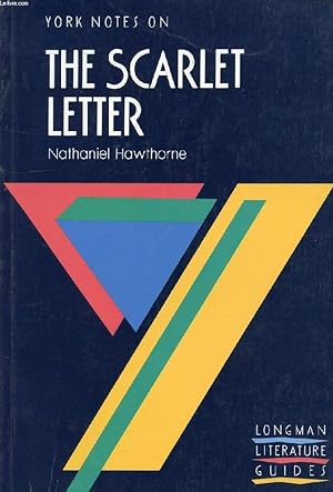 Bild des Verkufers fr YORK NOTES ON THE SCARLET LETTER, NATHANIAL HAWTHORNE zum Verkauf von Le-Livre