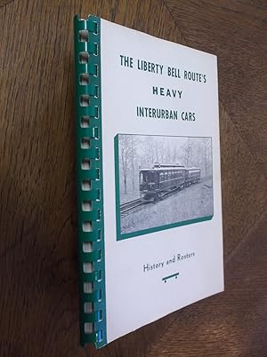 Imagen del vendedor de The Liberty Bell Route's 1000 Series Interurban Cars a la venta por Barker Books & Vintage