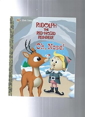 Bild des Verkufers fr Rudolph the Red-Nosed Reindeer: Oh, Nose! zum Verkauf von ODDS & ENDS BOOKS