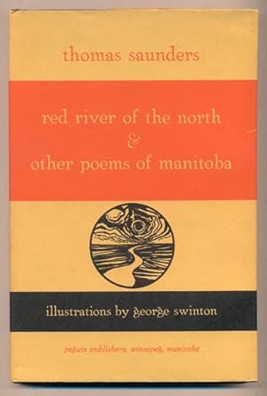 Image du vendeur pour Red River of the North & Other Poems of Manitoba mis en vente par Ken Sanders Rare Books, ABAA