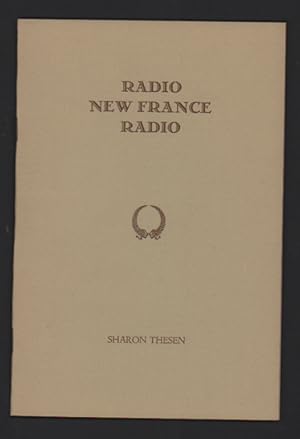 Imagen del vendedor de Radio New France Radio a la venta por Ken Sanders Rare Books, ABAA