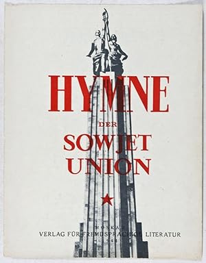 Hymne der Sowjet Union (Hymn of the Soviet Union)