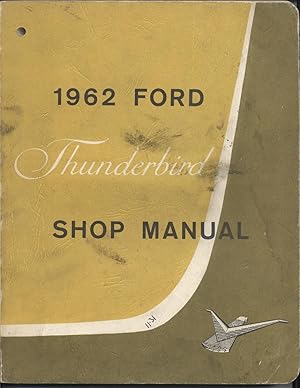 1962 Ford Thunderbird Shop Manual