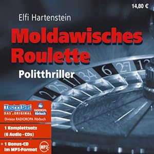 Moldawisches Roulette [6 CDs + mp3-CD].