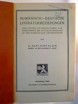 Rumänisch-deutsche Literaturbeziehungen. - 2 Studien aus dem Aufgaben- und Arbeitskreis der Deuts...