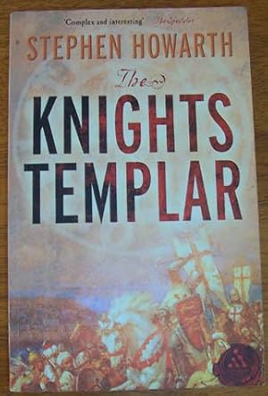 Knights Templar, The: The Essential History