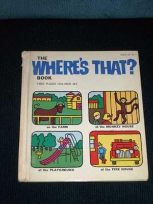 Immagine del venditore per Where's That? (First Places a Child Learns to Name) venduto da Lotzabooks