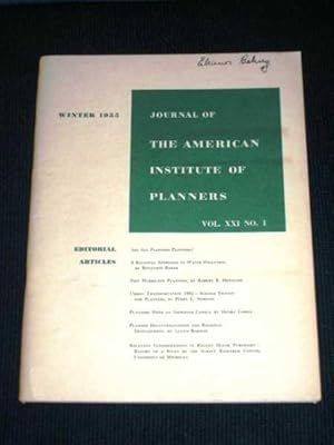 Journal of the American Institute of Planners - Vol XXI No. 1 - Winter, 1955