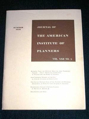 Journal of the American Institute of Planners - Vol XXII No. 3 - Summer, 1956