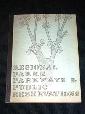 Regional Parks, Parkways, and Public Reservations: A Report with Recommendations