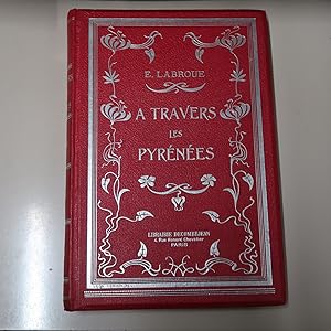 Seller image for A TRAVERS LES PYRENEES for sale by Costa LLibreter