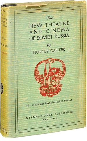 The New Theatre and Cinema of Soviet Russia (First Edition)