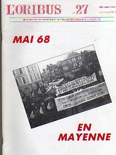 MAI 68 EN MAYENNE - BAGNES ALGÉRIENS 1940 - L'ORIBUS N°27 !
