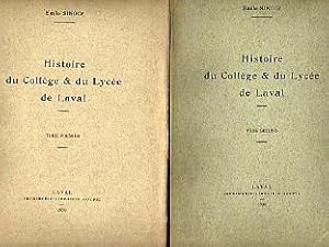 Image du vendeur pour Histoire du Collge & du Lyce de Laval (Mayenne). Tomes 1 et 2. mis en vente par Bookinerie