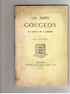 Les Abbés Gougeon de Lucé & de La Roche. Dédicacé à Edouard Drumont.