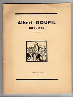 Image du vendeur pour Albert Goupil. 1878-1956. Maire de Laval. mis en vente par Bookinerie