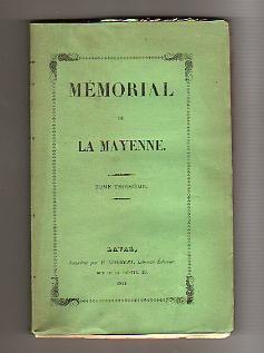 Mémorial de la Mayenne. Tome Troisième. 1843-1844. Histoire - Littérature - Industrie - Agricultu...