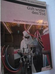 Imagen del vendedor de Gift wider den Tod Impfungen und Seuchen a la venta por Alte Bcherwelt