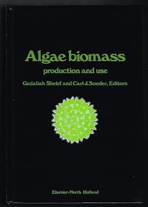 Seller image for Algae Biomass: Production and Use for sale by Nighttown Books