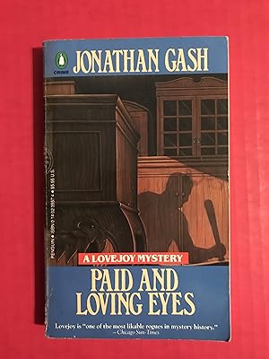 Seller image for A Lovejoy Mystery: Paid and Loving Eyes for sale by COVENANT HERITAGE LIBRIS