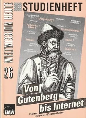 Bild des Verkufers fr Von Gutenberg bis Internet - Kirchen und soziale Kommunikation. zum Verkauf von Versandantiquariat Dr. Uwe Hanisch