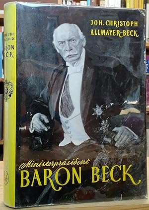 Seller image for Ministerprsident Baron Beck: Ein Staatsmann des alten sterreich for sale by Stephen Peterson, Bookseller