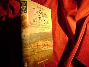 Seller image for The Serpent and the Stag. The Saga of England's Powerful and Glamourous Cavendish Family from the Age of Henry the Eighth to the Present. for sale by BookMine