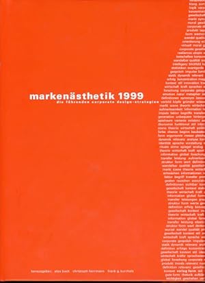 Imagen del vendedor de markensthetik 1999. die fhrenden corporate design-strategien. a la venta por Fundus-Online GbR Borkert Schwarz Zerfa