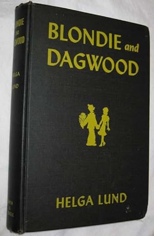 Blondie and Dagwood: a Novel of the Great American Family