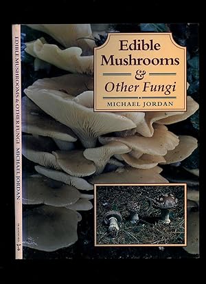 Immagine del venditore per Edible Mushrooms and Other Fungi venduto da Little Stour Books PBFA Member