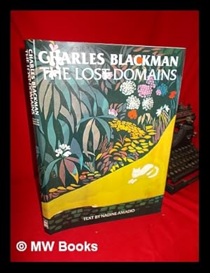 Image du vendeur pour Charles Blackman : the Lost Domains / Text by Nadine Amadio. mis en vente par MW Books Ltd.