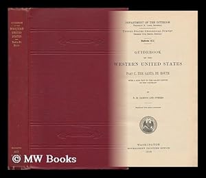 Image du vendeur pour Guidebook of the Western United States, Part C. the Santa Fe Route, with a Side Trip to the Grand Canyon of the Colorado . Bulletin 613 mis en vente par MW Books Ltd.