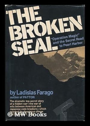 Imagen del vendedor de The Broken Seal; the Story of Operation Magic and the Pearl Harbor Disaster a la venta por MW Books Ltd.