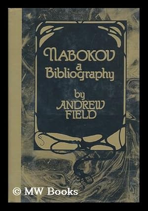 Seller image for Nabokov, a Bibliography for sale by MW Books Ltd.