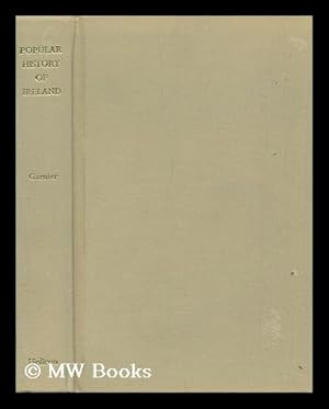 Bild des Verkufers fr A Popular History of Ireland - Uniform Title: Eire, Historie D'Ireland. English zum Verkauf von MW Books Ltd.