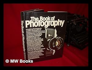 Imagen del vendedor de The Book of Photography : How to See and Take Better Pictures a la venta por MW Books Ltd.