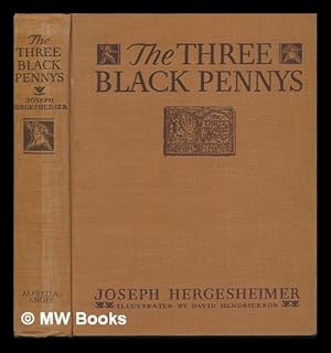 Imagen del vendedor de The Three Black Pennys [By] Joseph Hergesheimer; Illustrated by David Hendrickson a la venta por MW Books Ltd.